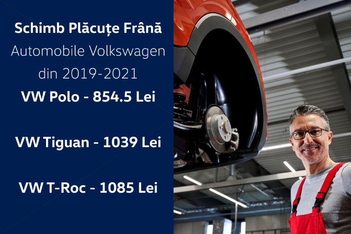 Schimb placute frana - VW