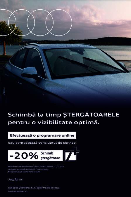 Schimbă la timp ŞTERGĂTOARELE  pentru o vizibilitate optimă.